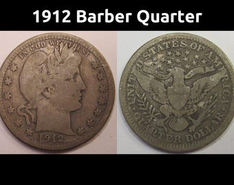 1912 Barber Quarter - antique American silver coin