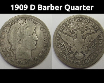 1909 D Barber Quarter - antique Denver mintmark silver coin
