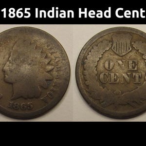 1865 Indian Head Cent - Civil War era issue American small cent