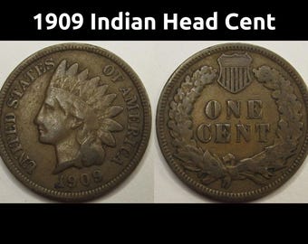 1909 Indian Head Cent - final year of issue American Indian penny