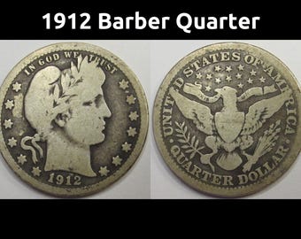 1912 Barber Quarter - old American silver quarter coin