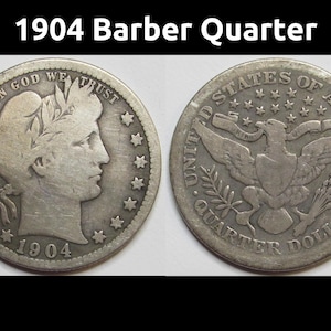 1904 Barber Quarter - antique American silver coin