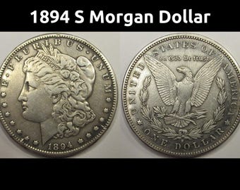 1894 S Morgan Dollar - antique San Francisco mintmark silver dollar