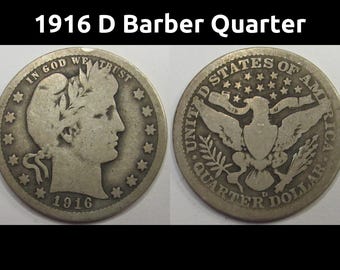 1916 D Barber Quarter - final year of issue Denver mintmark coin