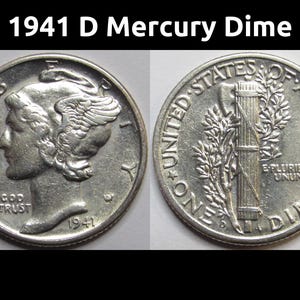 May include: A silver 1941 D Mercury Dime coin. The obverse features a profile of a woman with winged hair, the text "IN GOD WE TRUST" and the year "1941". The reverse shows a bundle of rods and an olive branch, with the words "UNITED STATES OF AMERICA" and "ONE DIME".
