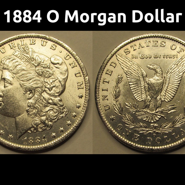 1884 O Morgan Dollar - uncirculated Old West era American silver dollar