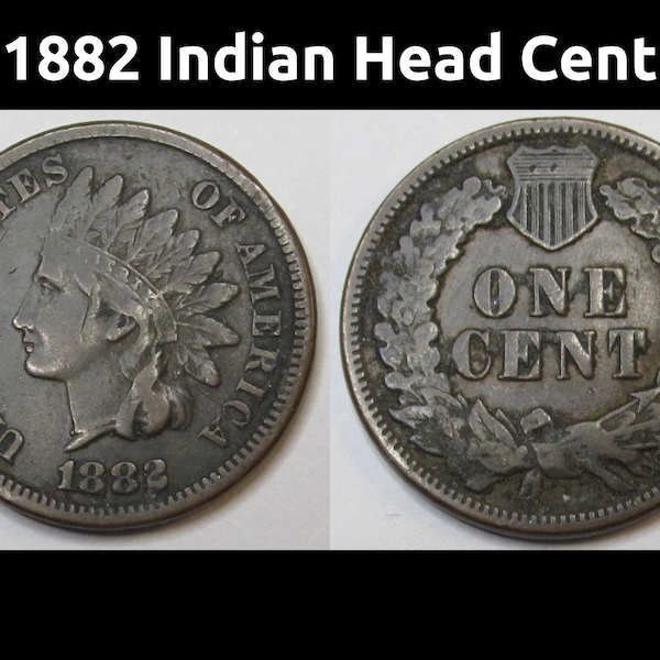 1882 Indian Head Cent - nicer condition full Liberty American penny coin