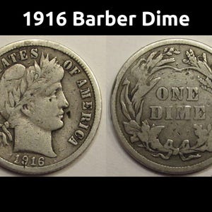 1916 Barber Dime - nicely detailed final year of issue American silver dime