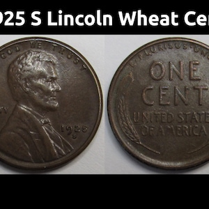 1925 S Lincoln Wheat Cent - antique higher grade San Francisco mintmark wheat penny