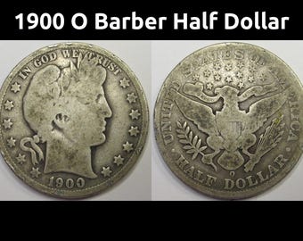 1900 O Barber Half Dollar - antique New Orleans mintmark better date silver coin
