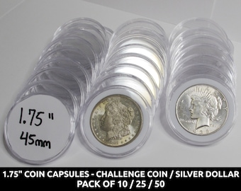 1.75&quot; Coin Capsules for Challenge Coins & Silver Dollars - Pack of 10 / 25 / 50 / 100 / 200