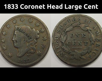 1833 Coronet Head Large Cent - antique old American penny
