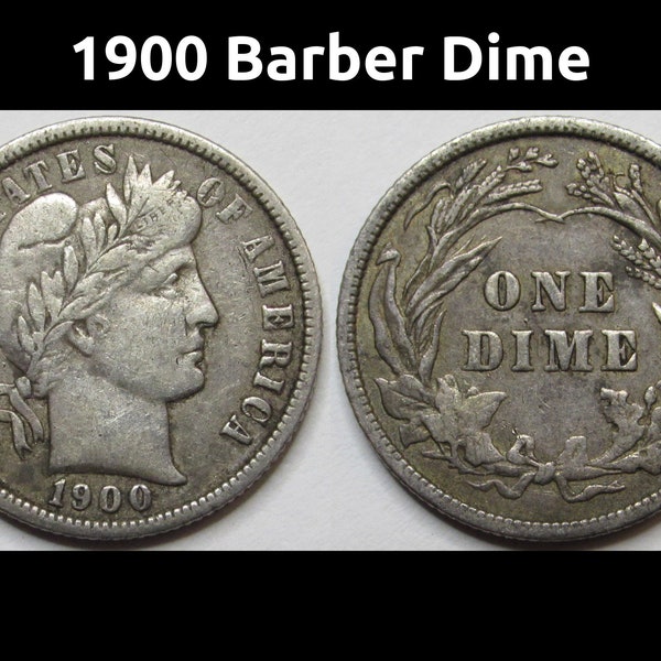 1900 Barber Dime - old better condition turn of the century silver coin