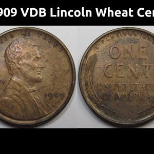1909 VDB Lincoln Wheat Cent - antique first year of issue antique VDB wheat penny