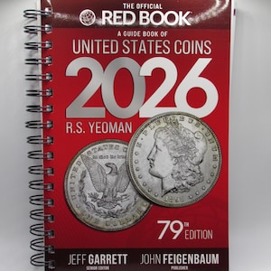 May include: A spiral-bound book titled "The Official Red Book: A Guide Book of United States Coins 2026." The cover is red with silver text and features two silver coins. The book is the 79th edition and is by R.S. Yeoman.
