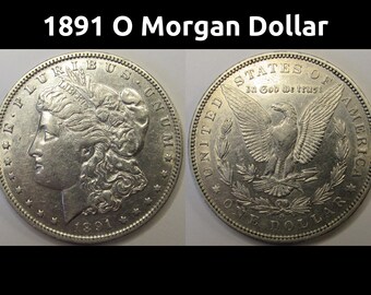 1891 O モルガン ダラー - アンティーク、状態良好、ニューオーリンズ