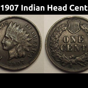 1907 Indian Head Cent - antique better condition American penny