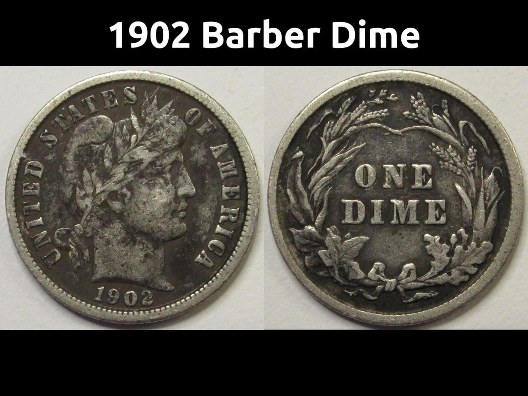 1902 Barber Dime - Antique Turn of the Century American Silver