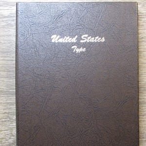 Dansco Album for United States Type coins - half cents to dollars - vintage album