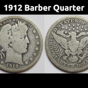 1912 Barber Quarter - antique American silver coin