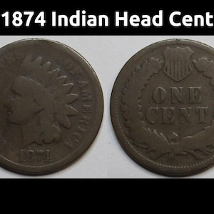 1874 Indian Head Cent - better date antique American penny