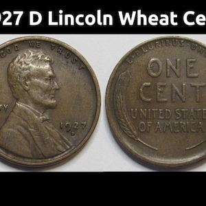 1927 D Lincoln Wheat Cent - higher grade well detailed Denver mintmark wheat penny