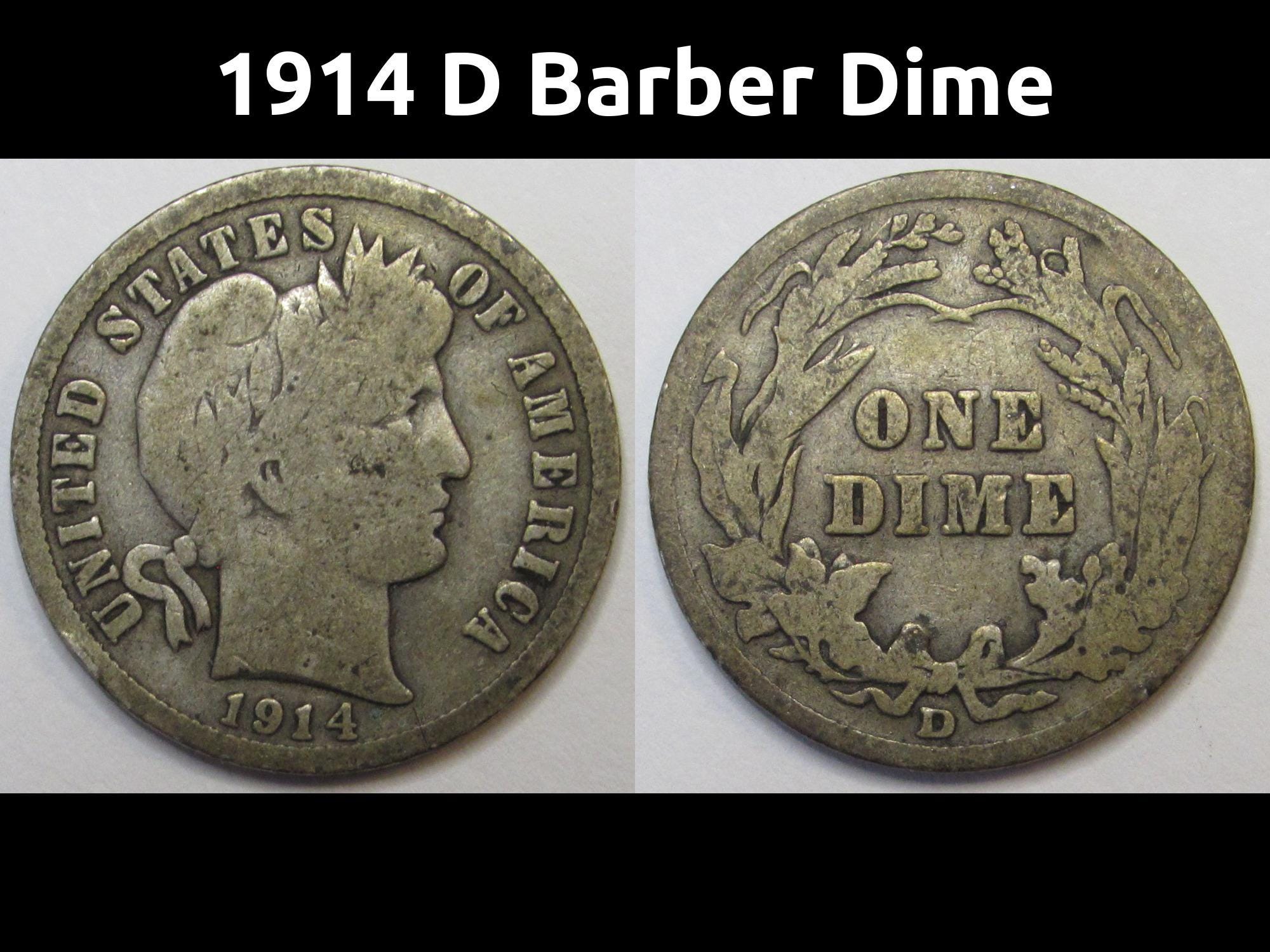 1914 D バーバーダイム - アンティーク デンバー ミントマーク