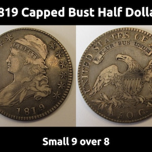 1819 Capped Bust Half Dollar - Small 9 over 8 - Early American antique fifty cent coin