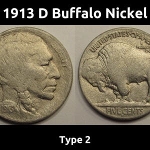 1913 D Buffalo Nickel - Type 2 - scarce date antique American five cent coin