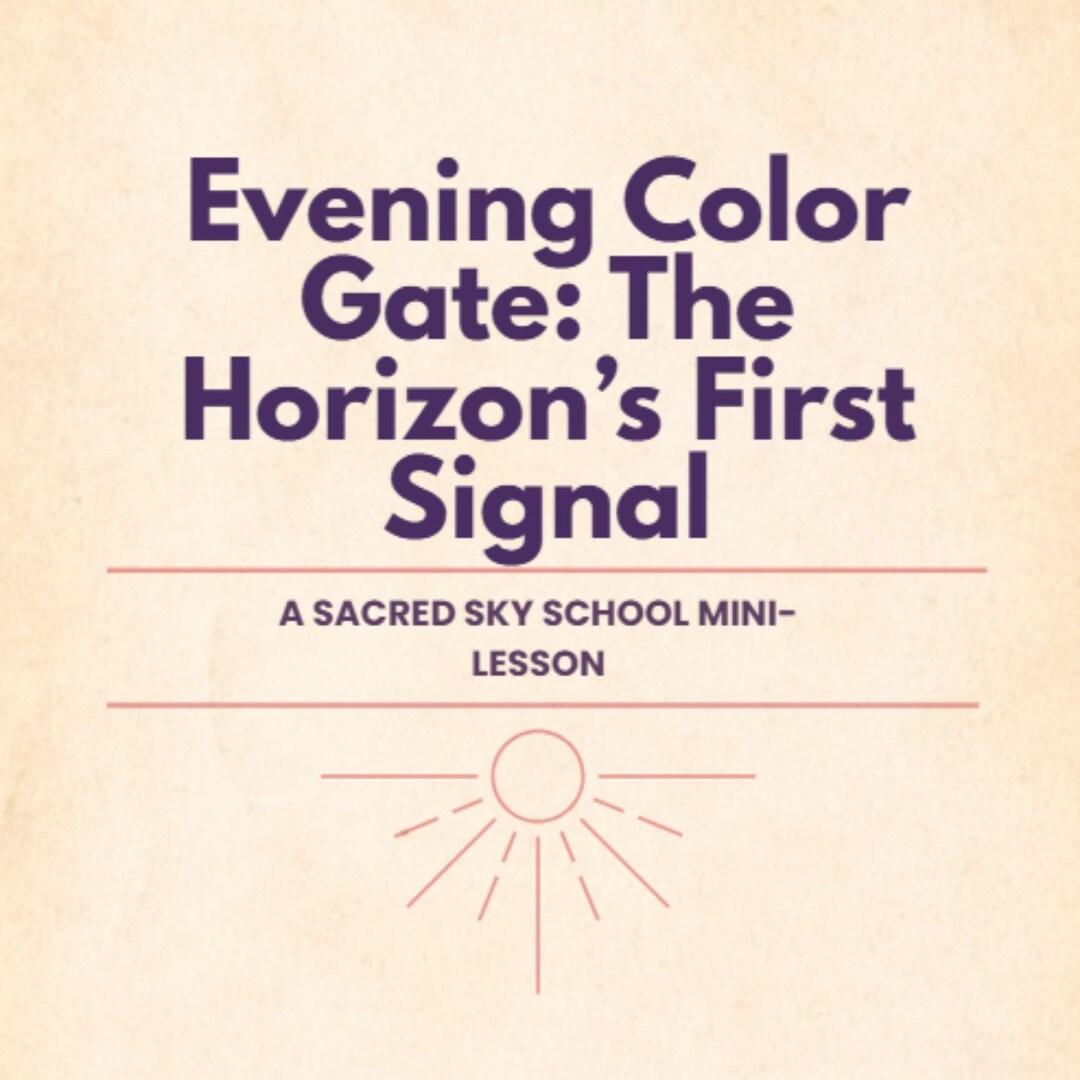First 36266 Mini Lesson 456 — Evening Color Gate: the Horizon’s First Signal - Etsy