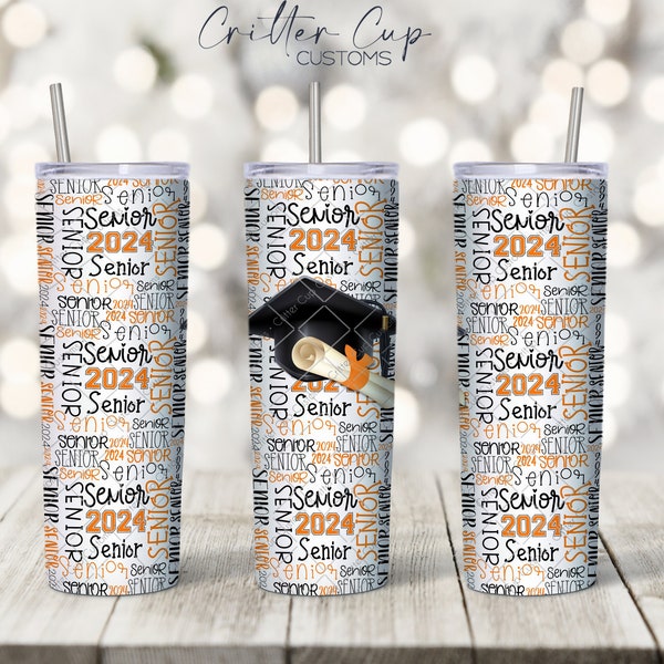 Orange Class of 2024 Senior Tumbler Design, Graduation Tumbler Design, 20oz Skinny Tumbler Wrap, Sublimation Tumbler Wrap