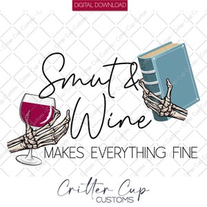 Smut et vin Sublimation Design, Vin et Lecture png, Sublimation Png, Téléchargement numérique