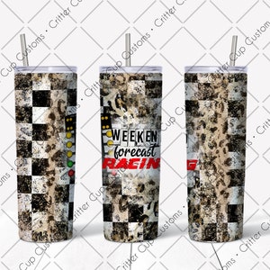 Racing "Weekend forecast Racing" Diseño 20oz Straight Tumbler Wrap Descarga digital PNG