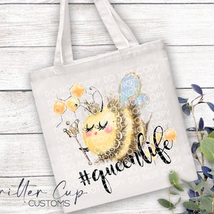 Queen Bee PNG Design, queenlife Png, Sublimation Design, Sublimation ...