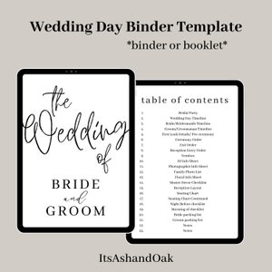 May include: A black and white printable wedding day binder template with the text "The Wedding of Bride and Groom" on the left side and a table of contents on the right side. The table of contents lists items such as bridal party, wedding day timeline, ceremony order, reception entry order, and notes.