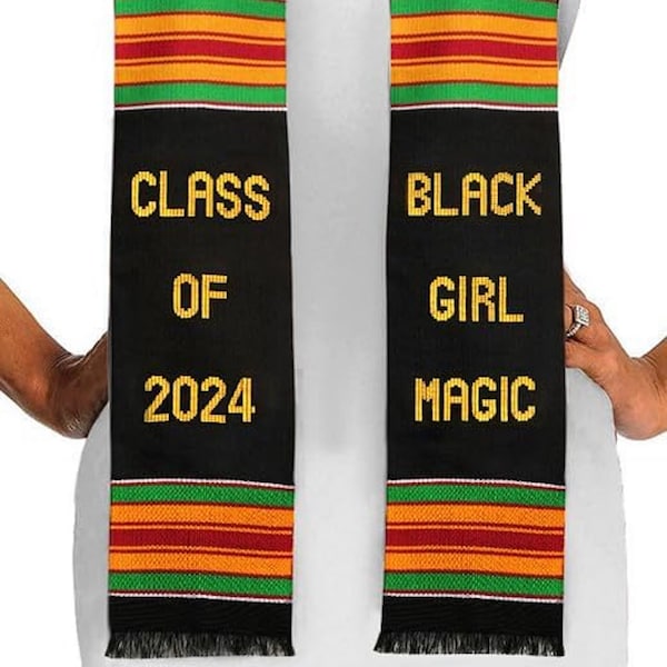 2024 Black Girl Magic Kente Stole Sash Stoll Graduation Stole Class of 2024