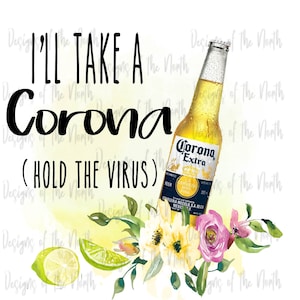 sublimation design-png-waterslide-corona design-design download-t-shirt design-digital-digital download-funny sublimation designs-beer png