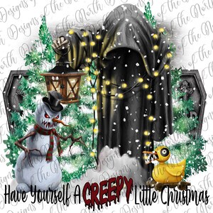 Creepy Christmas sublimation-have yourself a creepy little christmas-creepy christmas png-creepy christmas clipart-christmas printable