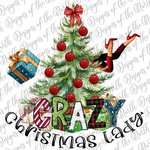 Crazy christmas lady-crazy christmas lady sublimation-crazy christmas lady png-crazy christmas lady digital download-funny christmas png-png