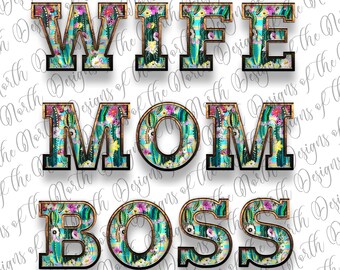 Wife mom boss-wife mom boss sublimation-wife mom boss clipart-wife sublimation-mom sublimation-boss sublimation-wife mom boss png-mom design