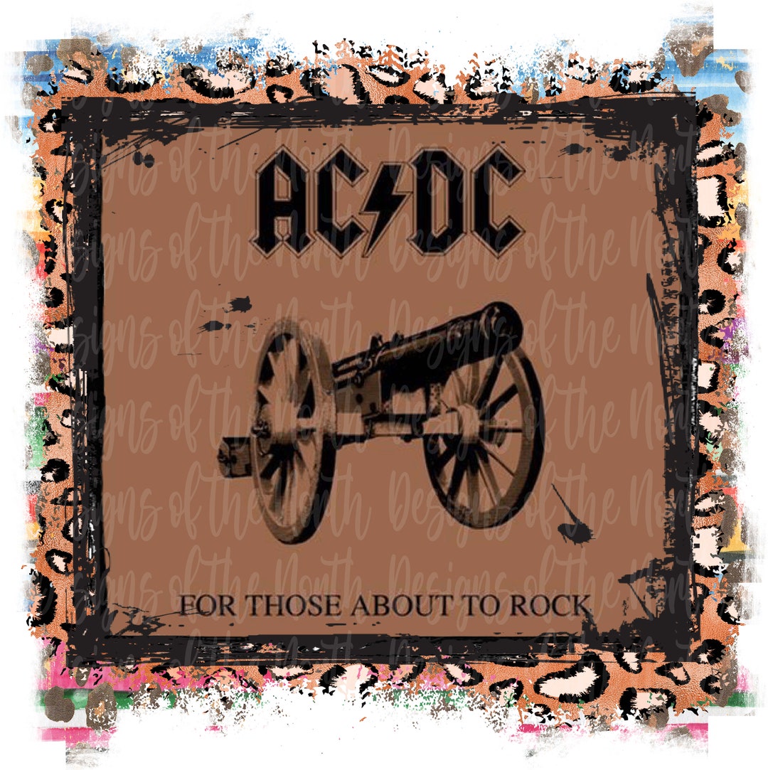 AC/DC for Those About to Rock-ac/dc Sublimation-ac/dc Rock Band ...