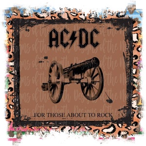 AC/DC for those about to rock-ac/dc sublimation-ac/dc rock band sublimation-ac/dc rock band clipart-rock music sublimation-rock music png