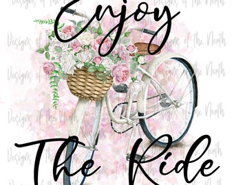 Enjoy the Ride Bicycle Digital Download PNG Bicycle (Instant Download ...