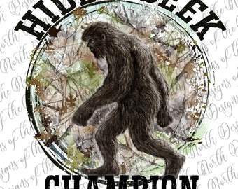 Hide and seek champion-bigfoot sublimation-bigfoot digital download-bigfoot printable-sasquatch sublimation-bigfoot png-sasquatch digital