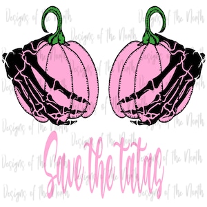sublimation design-png-clipart-breast cancer design-design download-digital download-save the tatas sublimation-skeleton pumpkin hands