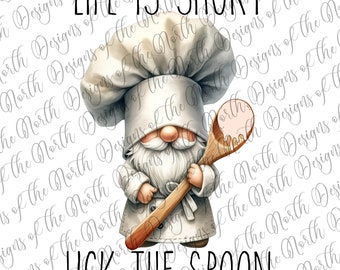 Życie jest krótkie, liż łyżkę-życie jest krótkie, liż łyżkę sublimacja-kuchenny krasnal-kucharz krasnal-kucharz krasnal pieczenie png-gotowanie krasnal png