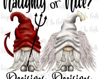 Naughty or nice sublimation-angel devil sublimation-angel devil gnomes sublimation-naughty gnome sublimation-angel gnome sublimation-gnomes