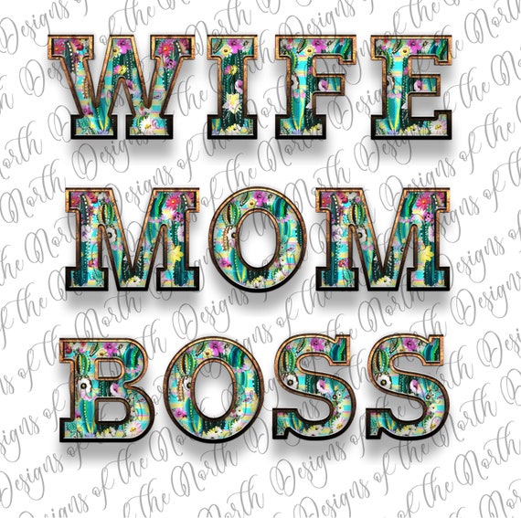 Wife mom boss-wife mom boss sublimation-wife mom boss clipart-wife sublimation-mom sublimation-boss sublimation-wife mom boss png-mom design