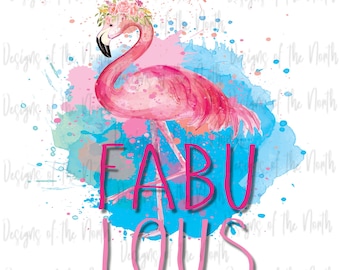 sublimation design-png-waterslide-flamingo design-design download-t-shirt design-digital-digital download-fabulous sublimation-flamingo png