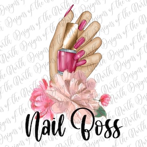 Nail boss-nail boss sublimation-nail polish sublimation-nail polish clipart-nail polish digital download-manicure sublimation-manicure png